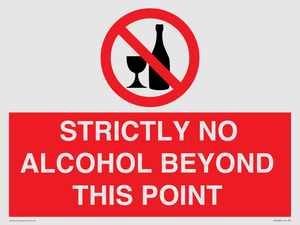 STRICTLY NO ALCOHOL BEYOND THIS POINT